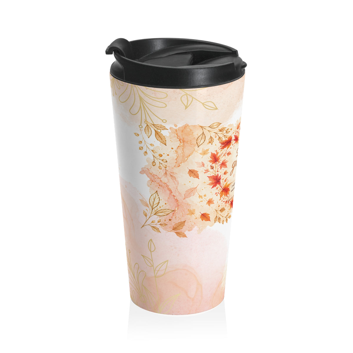 Let Gratitude Fall Christian Autumn Travel Mug | Psalm 116:13 | 15 oz Stainless Steel Lidded Mug